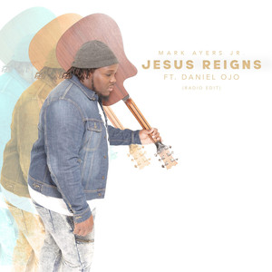 Jesus Reigns (Radio Edit)