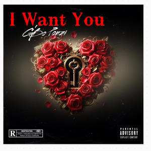 I Want You (Explicit)