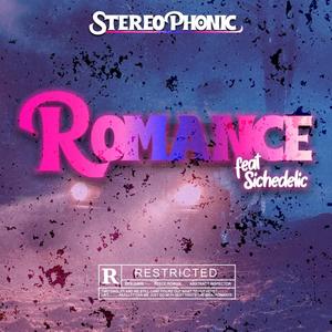 Romance (feat. Sichedelic)