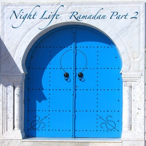 Night Life Ramadan, Vol. 2