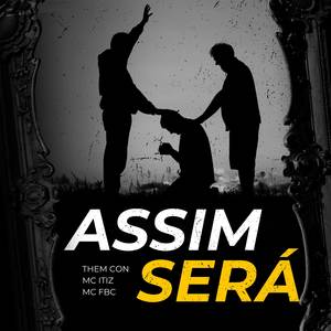 Assim Será