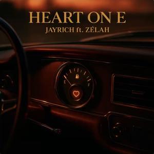 Heart On E (feat. Zèlah)