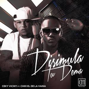 Disimula Tu Dema