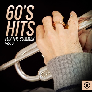 60's Hits for The Summer, Vol. 3