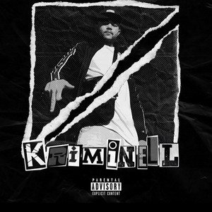 Kriminell (Explicit)