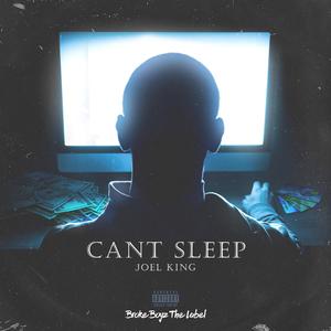 Can't Sleep (Explicit)
