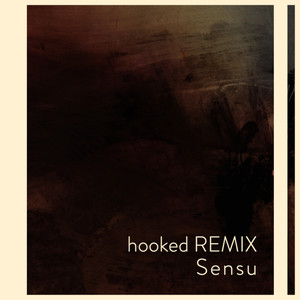 hooked (Sensu Remix)
