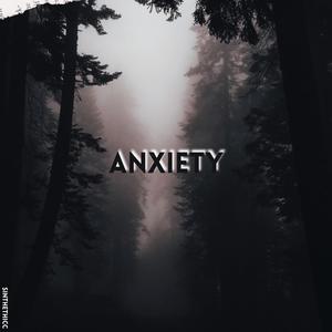 Anxiety