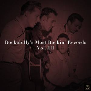 Rockabillys Most Rockin Records, Vol. 3