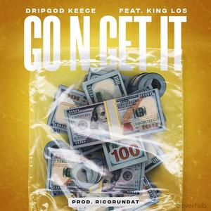 Go N Get IT (Explicit)