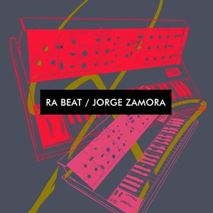 Ra Beat / Jorge Zamora