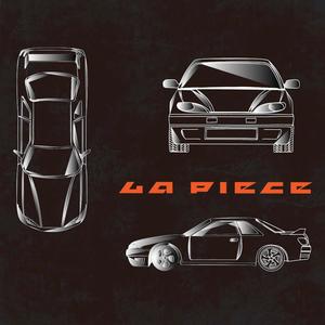 LA PIECE (Explicit)