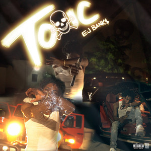 Toxic (Explicit)