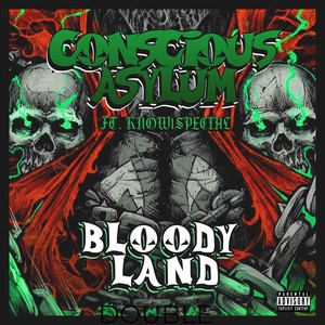 Bloody Land (feat. Know1Special) (Explicit)