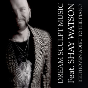 Beethoven Adieu to the Piano