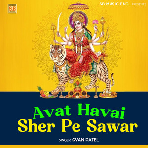 Avat Havai Sher Pe Sawar