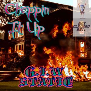 Choppin' It Up (Explicit)