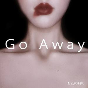 Go Away (Demo)