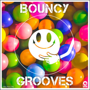 Bouncy Grooves (Explicit)