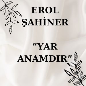 Yar Anamdır