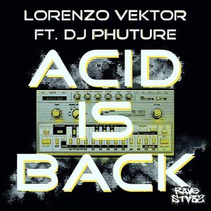 Acid Is Back(feat. DJ Phuture)
