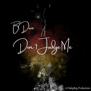 Don't Judge Me (feat. Yan Dollar) (Explicit)