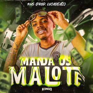 MANDA OS MALOTE (Explicit)