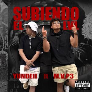 SUBIENDO EL LVL (Explicit)