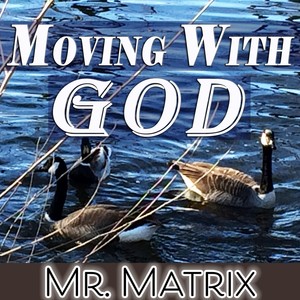 Moving with God