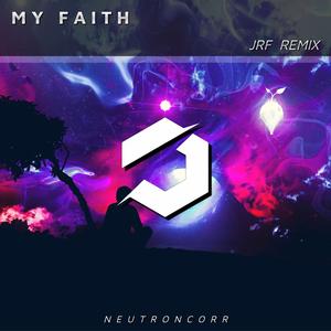 My faith (jrf remix)