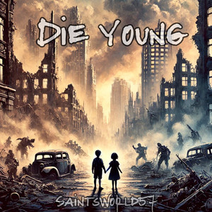 Die Young