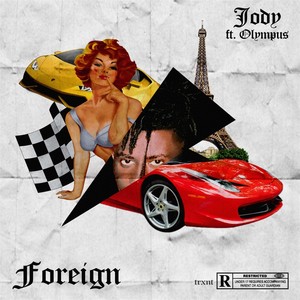 Foreign (feat. Olympus)