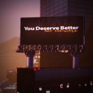 You Deserve Better (Explicit)