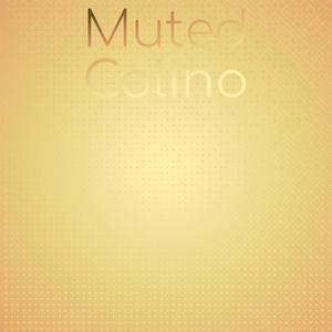 Muted Colino