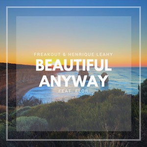 Beautiful Anyway(feat. Flor)