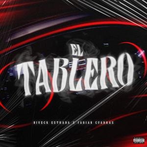 El Tablero (feat. Niveck Estrada) [Explicit]