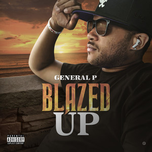 Blazed UP (Explicit)