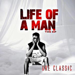 Life of a man (the ep)