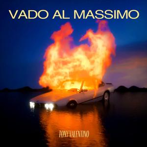 Vado al massimo (Explicit)