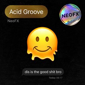 Acid Groove (Explicit)