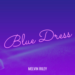 Blue Dress (Explicit)