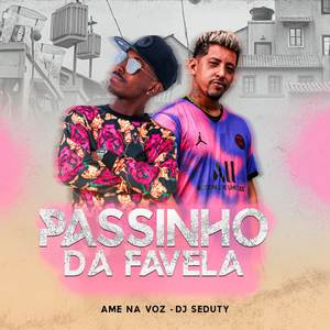 Passinho da Favela (Explicit)