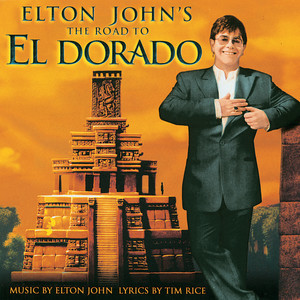 The Road To El Dorado (Original Motion Picture Soundtrack)