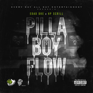Pilla Boy Flow (Explicit)
