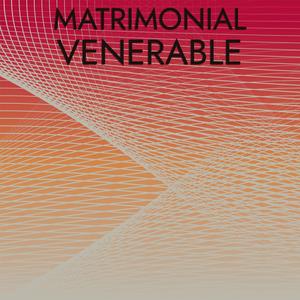 Matrimonial Venerable