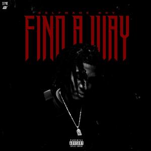 Find A Way (Explicit)