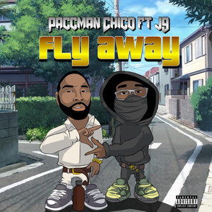 Paccman chico - Fly Away (Explicit)