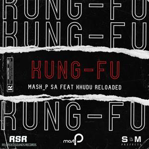 Kung-Fu (feat. Khudu Reloaded)