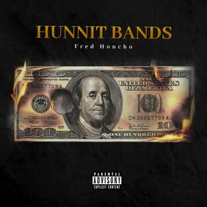 Hunnit Bands (Explicit)