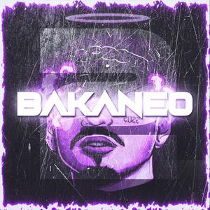 BAKANEO 2 (feat. El noba)